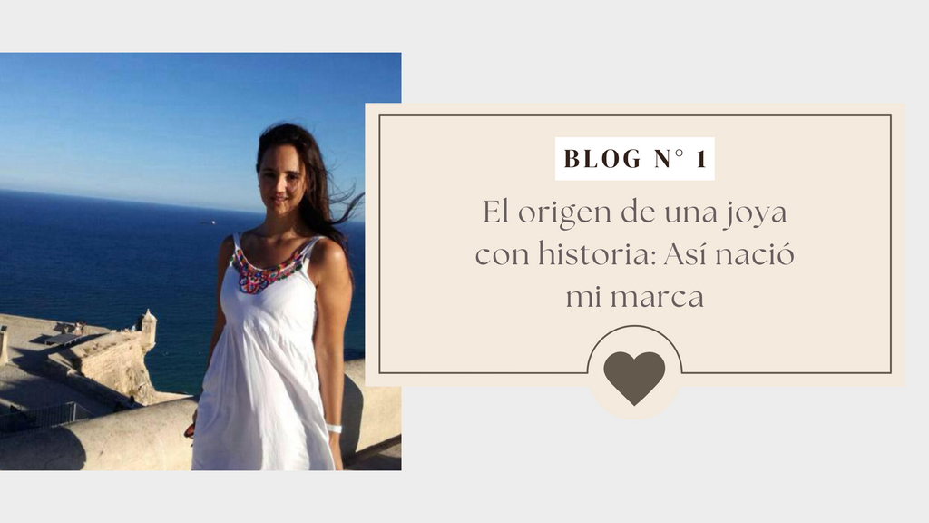 El origen de una joya con historia: así nació mi marca